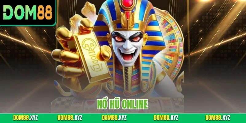Nổ hũ online
